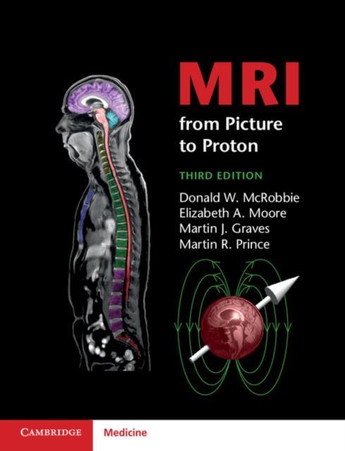 MRI from Picture to Proton 9781107643239, Boeken, Studieboeken en Cursussen, Zo goed als nieuw, Verzenden