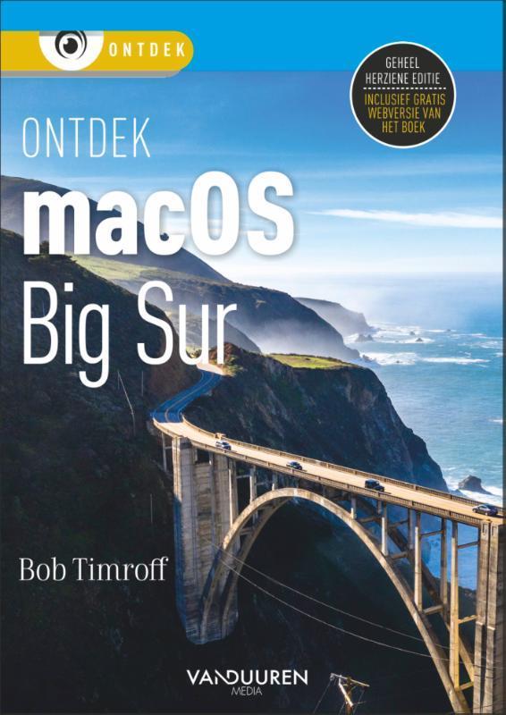 Ontdek macOS Big Sur / Ontdek 9789463561839 Bob Timroff, Boeken, Informatica en Computer, Gelezen, Verzenden