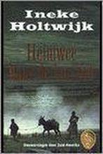 Heimwee naar de horizon / Ooievaar 9789057134500 I. Holtwijk, Boeken, Verzenden, Gelezen, I. Holtwijk