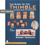 The Story of the Thimble 9780764303111 Bridget Mcconnel, Verzenden, Zo goed als nieuw, Bridget Mcconnel