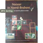 Natuur in Noord-Brabant 9789080122628 M. Caspers, Verzenden, Gelezen, M. Caspers
