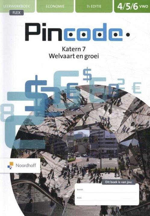Pincode 456 vwo katern 7 Welvaart en Groei Lee 9789001753818, Boeken, Wetenschap, Zo goed als nieuw, Verzenden