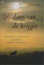 De dans van de krijger 9789044310344 Michael Blake, Verzenden, Gelezen, Michael Blake