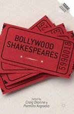 Bollywood Shakespeares.by Dionne, C. New   ., Dionne, C., Zo goed als nieuw, Verzenden