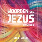 Woorden van Jezus 9789043537391 Rolf Robbe, Boeken, Verzenden, Zo goed als nieuw, Rolf Robbe