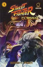 Street Fighter Classic Volume 1: Round 1 - Fight!, Verzenden, Nieuw