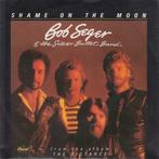 vinyl single 7 inch - Bob Seger &amp; The Silver Bullet B..., Cd's en Dvd's, Vinyl Singles, Verzenden, Zo goed als nieuw