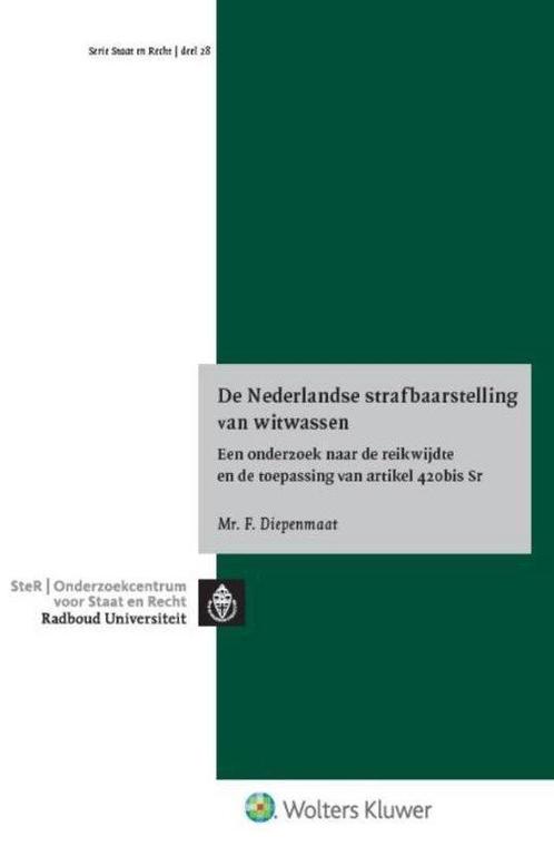 9789013134575 De Nederlandse strafbaarstelling van witwassen, Boeken, Studieboeken en Cursussen, Zo goed als nieuw, Verzenden