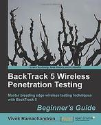 Backtrack 5 Wireless Penetration Testing Beginners Guid..., Gelezen, Vivek Ramachandran, Verzenden