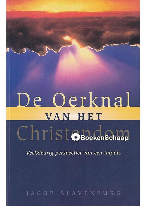 De Oerknal van het Christendom Jacob Slavenburg, Boeken, Esoterie en Spiritualiteit, Verzenden