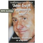 Johan Cruijff is ongeneeslijk beter 9789055018055, Verzenden, Gelezen, H. ten Berge