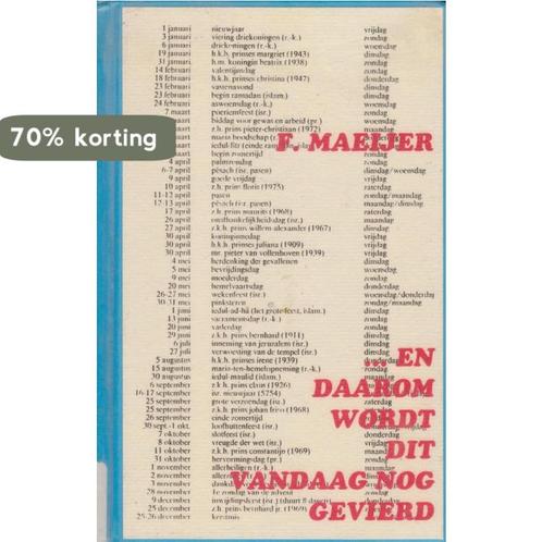 ... en daarom wordt dit vandaag nog gevierd 9789030407058, Boeken, Godsdienst en Theologie, Zo goed als nieuw, Verzenden