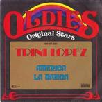 vinyl single 7 inch - Trini Lopez - America / La Bamba, Zo goed als nieuw, Verzenden