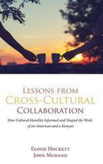 9781532609176 Lessons from Cross-Cultural Collaboration, Boeken, Nieuw, Eloise Hockett, Verzenden