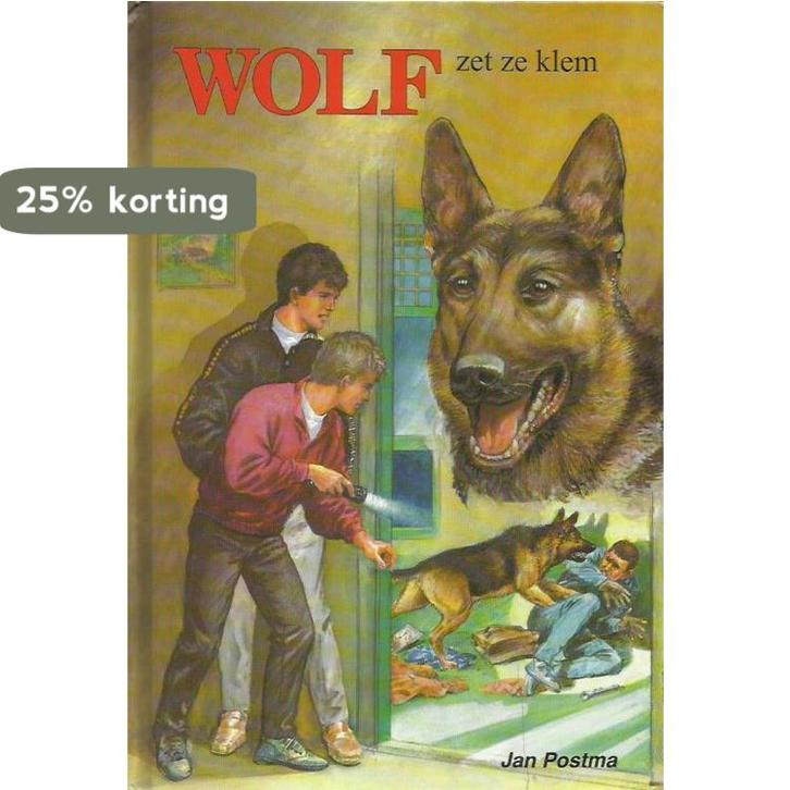 Wolf zet ze klem / New age 9789020625714 Jan Postma, Boeken, Kinderboeken | Jeugd | 10 tot 12 jaar, Gelezen, Verzenden