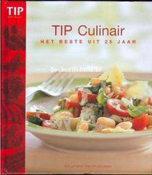 TIP Culinair het beste uit 25 jaar 9789058550996, Boeken, Kookboeken, Gelezen, Verzenden