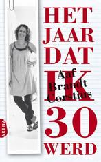Het jaar dat ik 30 werd 9789089901392 Aaf Brandt Corstius, Boeken, Verzenden, Gelezen, Aaf Brandt Corstius