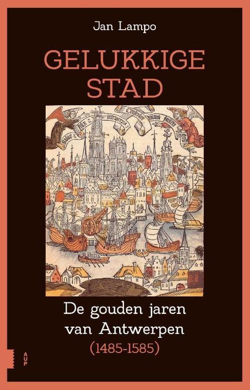 Gelukkige stad 9789462987357 Jan Lampo, Boeken, Geschiedenis | Wereld, Zo goed als nieuw, Verzenden