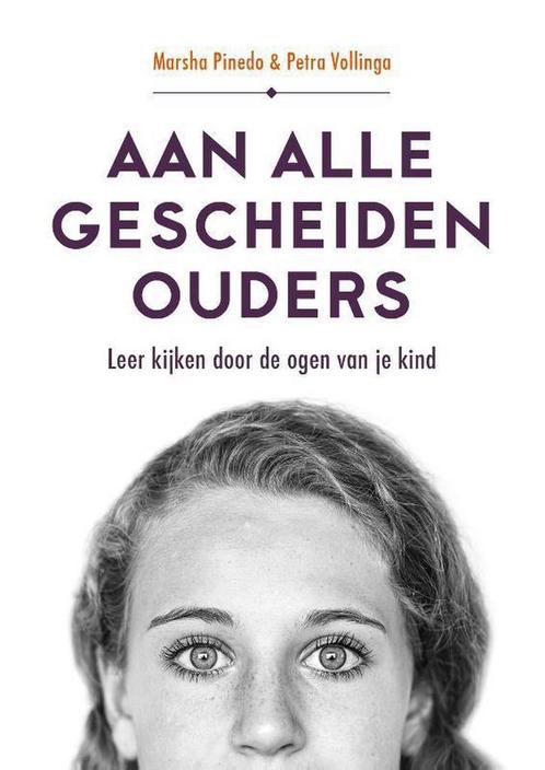 Aan alle gescheiden ouders 9789400503656 Marsha Pinedo, Boeken, Psychologie, Zo goed als nieuw, Verzenden