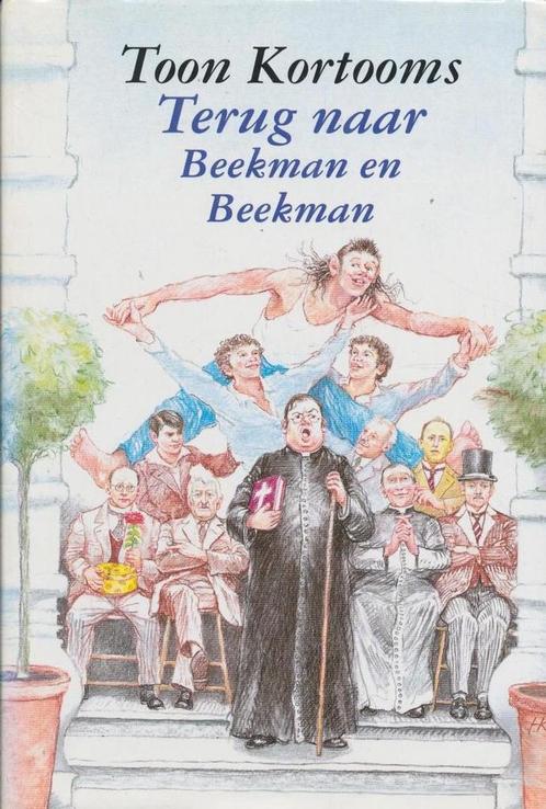 Terug naar Beekman en Beekman 9789025725808 T. Kortooms, Boeken, Streekboeken en Streekromans, Gelezen, Verzenden