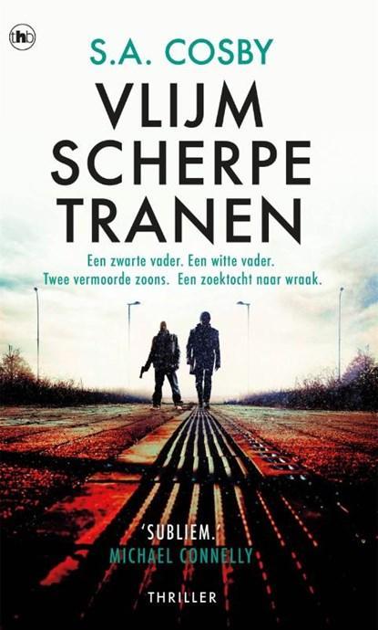 Vlijmscherpe tranen | 9789044365504 | S.A. Cosby, Boeken, Thrillers, Zo goed als nieuw