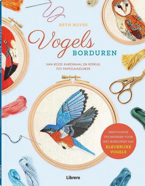 Vogels borduren 9789463595667 Beth Hoyes, Boeken, Overige Boeken, Gelezen, Verzenden