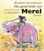 Het grote boek van Merel 9789045107639 Rindert Kromhout, Verzenden, Gelezen, Rindert Kromhout