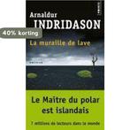 La muraille de lave 9782757833841 Arnaldur Indridason, Verzenden, Gelezen, Arnaldur Indridason