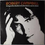 Robert Campbell - Living in the shadow of a downtown movi..., Cd's en Dvd's, Vinyl | Pop, Verzenden, Nieuw in verpakking