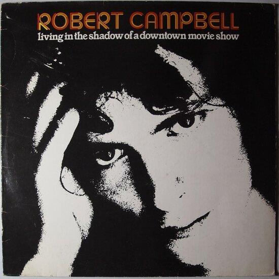Robert Campbell - Living in the shadow of a downtown movi..., Cd's en Dvd's, Vinyl | Pop, Verzenden