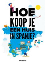 Hoe koop je een huis in Spanje? 9789053254974, Verzenden, Gelezen, Marleen de Vijt
