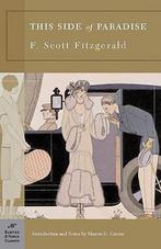 This Side of Paradise (Barnes & Noble Classics Series), Verzenden, Zo goed als nieuw, F. Scott Fitzgerald