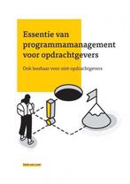 9789403612348 Essentie van programmamanagement voor opdra..., Boeken, Verzenden, Nieuw, Niels van Loon