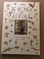 De Bomen Van Afrika - Verhalen en Legenden uit de Sahel, Boeken, Natuur, Ophalen of Verzenden, Zo goed als nieuw, Bloemen, Planten en Bomen