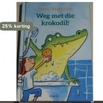 Weg met die Krokodil boek (kinderboek) 9789025871673, Verzenden, Gelezen, Paul van Loon