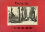 Dubbeldam in oude ansichten, Boeken, Verzenden, Nieuw