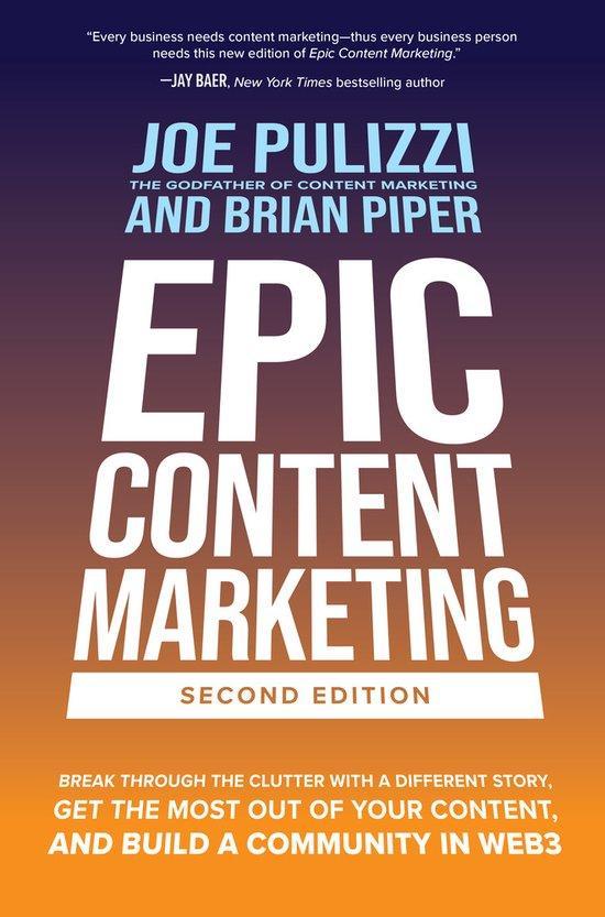 Epic Content Marketing, Second Edition: Break through the, Boeken, Taal | Engels, Zo goed als nieuw, Verzenden