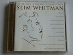 Slim Whitman - The very best of / 50th Anniversary Collectio, Verzenden, Nieuw in verpakking