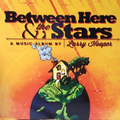 cd digi - Larry Hooper  - Between Here And The Stars, Cd's en Dvd's, Cd's | Country en Western, Zo goed als nieuw, Verzenden