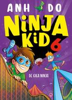 De giga ninja / Ninja Kid / 6 9789020673968 Anh Do, Boeken, Verzenden, Zo goed als nieuw, Anh Do