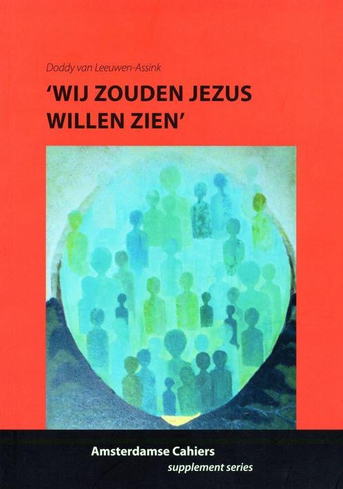 Wij zouden Jezus willen zien - Doddy van Leeuwen-Assink - 97, Boeken, Godsdienst en Theologie, Verzenden