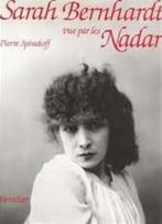 Sarah Bernhardt vue par les Nadar, Nieuw, Verzenden