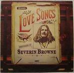 LP gebruikt - Severin Browne - Love Songs, Verzenden, Zo goed als nieuw