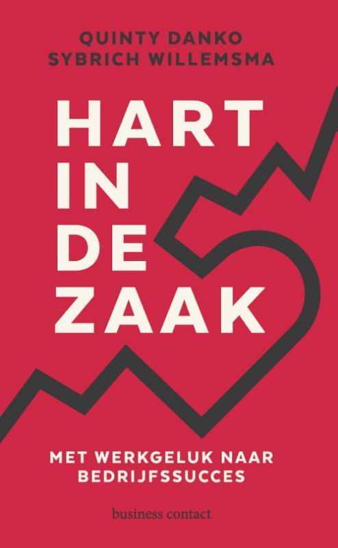 Hart in de zaak 9789047012948 Quinty Danko, Boeken, Economie, Management en Marketing, Zo goed als nieuw, Verzenden