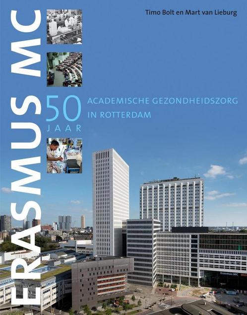 Erasmus MC 9789053455159 Mart van Lieburg, Boeken, Geschiedenis | Wereld, Zo goed als nieuw, Verzenden