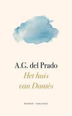 Het huis van Dantès 9789492241795 A.G. del Prado, Boeken, Verzenden, Zo goed als nieuw, A.G. del Prado