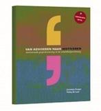 Van adviseren naar motiveren, 9789082445206, Boeken, Studieboeken en Cursussen, Verzenden, Zo goed als nieuw, Studieboeken