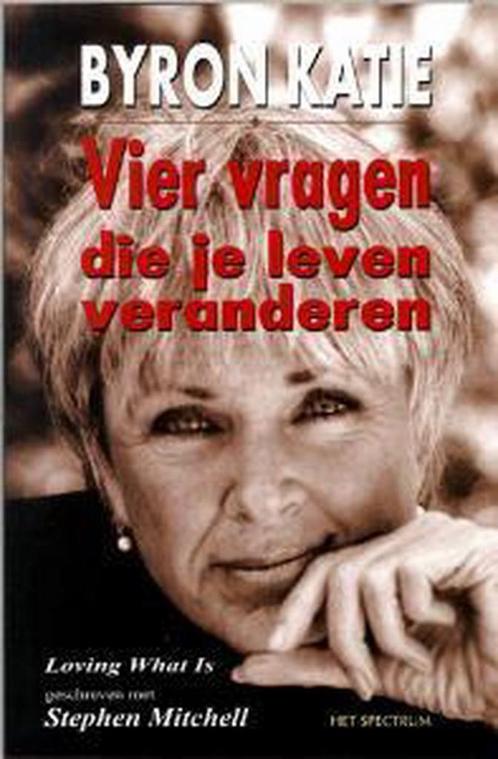 Vier vragen die je leven veranderen 9789027478597, Boeken, Esoterie en Spiritualiteit, Zo goed als nieuw, Verzenden