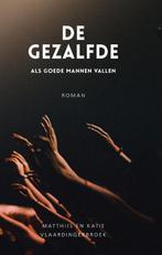 De Gezalfde 9789059991330 Matthijs Vlaardingerbroek, Boeken, Verzenden, Gelezen, Matthijs Vlaardingerbroek