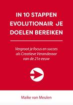 In 10 stappen evolutionair je doelen bereiken / In 10, Verzenden, Gelezen, Maike van Meulen